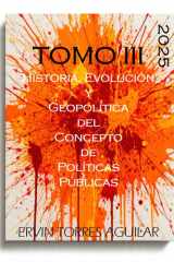 Historia, Evolución y Geopolítica del Concepto de Políticas Públicas cover image