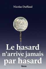 Le hasard n'arrive jamais par hasard cover image