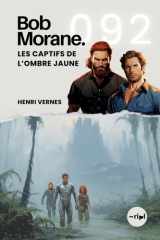 Bob Morane - Les Captifs de l'Ombre Jaune - Tome 092 cover image