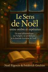 Le Sens de Noël - entre ombre et espérance cover image