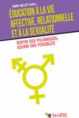 Education à la vie affective, relationnelle et à la sexualité - Sortir des polémiques, ouvrir des possibles cover image