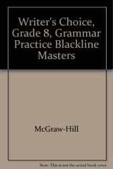 Writer's Choice, Grade 8, Grammar Practice Blackline Masters cover image