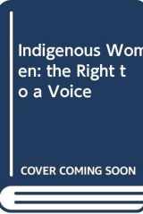 Indigenous Women The Right to a Voice cover image