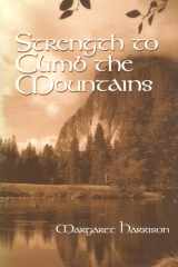 Strength to Climb the Mountains cover image