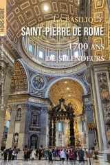 Saint-Pierre de Rome: 1700 ans de splendeurs cover image