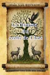 La flamme du coeur de l'âme - La transition consciente avec son âme cover image