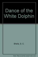Dance of the White Dolphin cover image