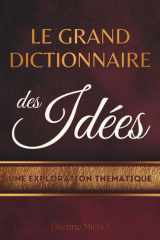 Le Grand Dictionnaire des Idées - Une exploration thématique cover image