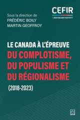 Le Canada à l'épreuve du complotisme, du populisme et du régionalisme - 2018-2023 cover image