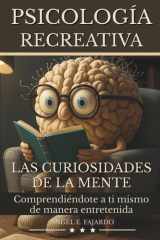 Psicología Recreativa - Las Curiosidades de la Mente cover image