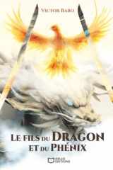 Le fils du Dragon et du Phénix cover image