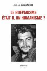 Le guévarisme était-il un humanisme ? cover image