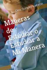 Maneras de Estudiar o Estudiar a Mi Manera (Spanish Edition) cover image