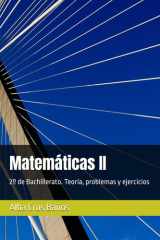 Matemáticas II: 2º de Bachillerato. Teoría, problemas y ejercicios (Spanish Edition) cover image