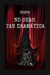 No seas tan dramática cover image