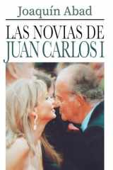 Las novias de Juan Carlos I (Spanish Edition) cover image