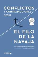 Conflictos y contradicciones desde el filo de la navaja (Spanish Edition) cover image