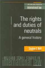 The Rights and Duties of Neutrals (Melland Schill Studies in International Law) cover image