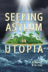 Seeking Asylum in Utopia cover image