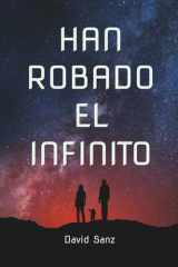 Han robado el infinito (Spanish Edition) cover image