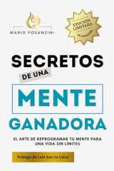 Secretos de una mente ganadora: El arte de reprogramar tu mente para una vida sin límites (Spanish Edition) cover image