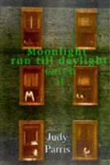 Moonlight Run Till Daylight Catch It cover image