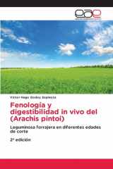 Fenología y digestibilidad in vivo del (Arachis pintoi) (Spanish Edition) cover image
