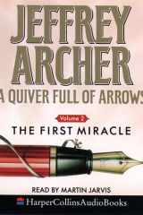 A Quiver Full of Arrows: The First Miracle cover image