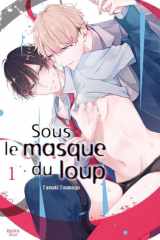 Sous le masque du loup Tome 1 cover image