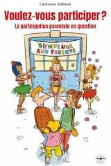 Voulez-vous participer ? - La participation parentale en questions cover image