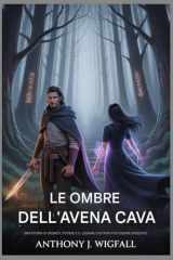 Ombres de l'avoine creuse: Une histoire de secrets, de pouvoir et d'un lien indissoluble (French Edition) cover image