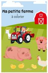 Ma petite ferme: à colorier (French Edition) cover image