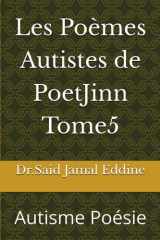 Les Poèmes Autistes de PoetJinn Tome5: Autisme Poésie (French Edition) cover image