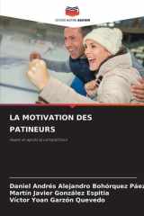La Motivation Des Patineurs (French Edition) cover image