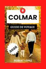 COLMAR GUIDE DE VOYAGE 2026 (French Edition) cover image