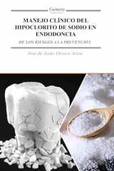 Manejo Clínico del Hipoclorito de Sodio En Endodoncia cover image