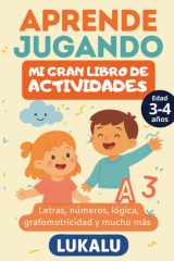 APRENDO JUGANDO - Mi gran libro de actividades (Edición en blanco y negro): Actividades educativas para niños de 3 a 4 años: letras, números, ... en blanco y negro (Spanish Edition) cover image