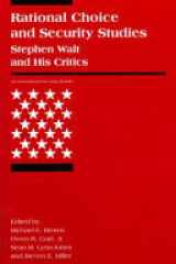 Rational Choice and Security Studies Stephen Walt and His Critics cover image