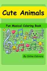 Cute Animals: Fun Musical Coloring Book (Spanish Edition) cover image