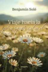 Viaje hacia la prosperidad (Spanish Edition) cover image