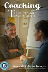 Coaching Transicional Trascendente Acompañar sin invadir, servir sin imponer cover image