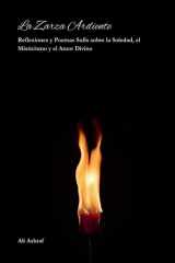 La Zarza Ardiente Reflexiones y Poemas Sufís sobre la Soledad, el Misticismo y el Amor Divino cover image