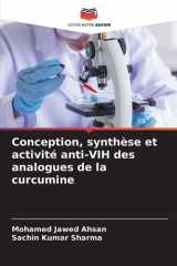 Conception, synthèse et activité anti-VIH des analogues de la curcumine (French Edition) cover image