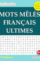 MOTS MÊLÉS FRANÇAIS ULTIMES: #4: (FRENCH EDITION): 110 Énigmes et Solutions pour vous divertir cover image