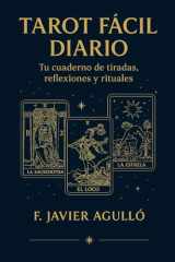 TAROT FÁCIL DIARIO: TU CUADERNO DE TIRADAS , REFLEXIONES Y RITUALES (Spanish Edition) cover image
