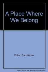 A Place Where We Belong cover image