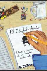 El olvidado asombro: Apuntes y despuntes de un maestro trashumante (Spanish Edition) cover image