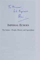 Imperial Echoes: the Sudan-People, History & Agriculture cover image