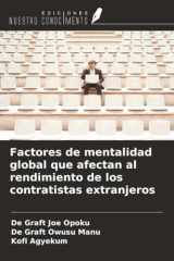Factores de mentalidad global que afectan al rendimiento de los contratistas extranjeros cover image