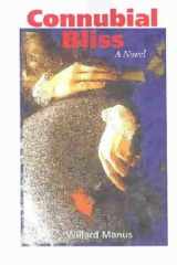 Connubial Bliss A Novel cover image